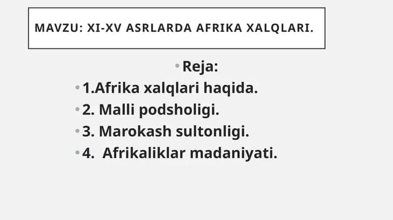 XI-XV asrlarda Afrika xalqlari 1