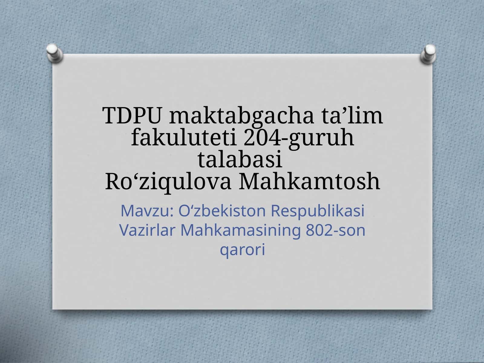 O‘zbekiston Respublikasi Vazirlar Mahkamasining 802-son qarori 1