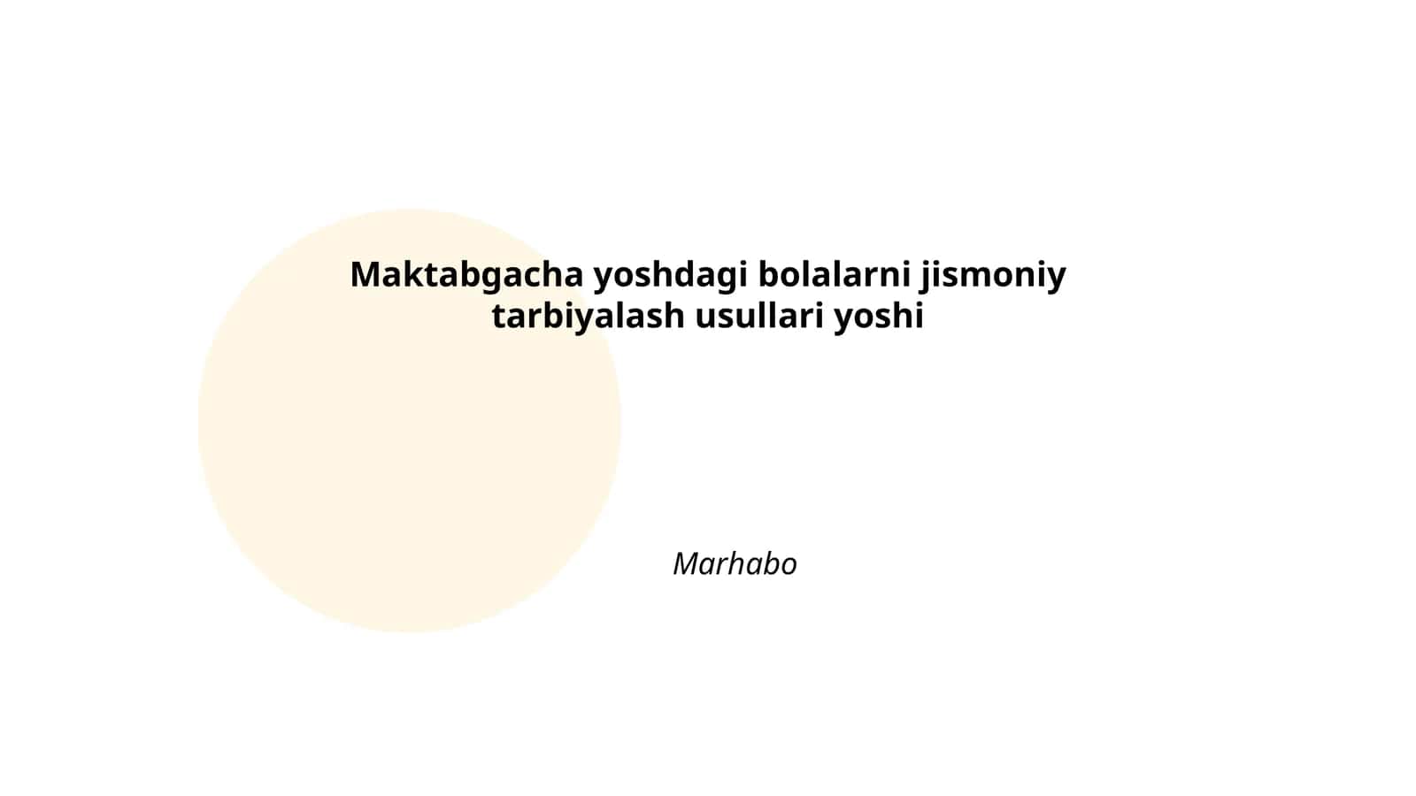 Maktabgacha yoshdagi bolalarni jismoniy tarbiyalash usullari yoshi 1