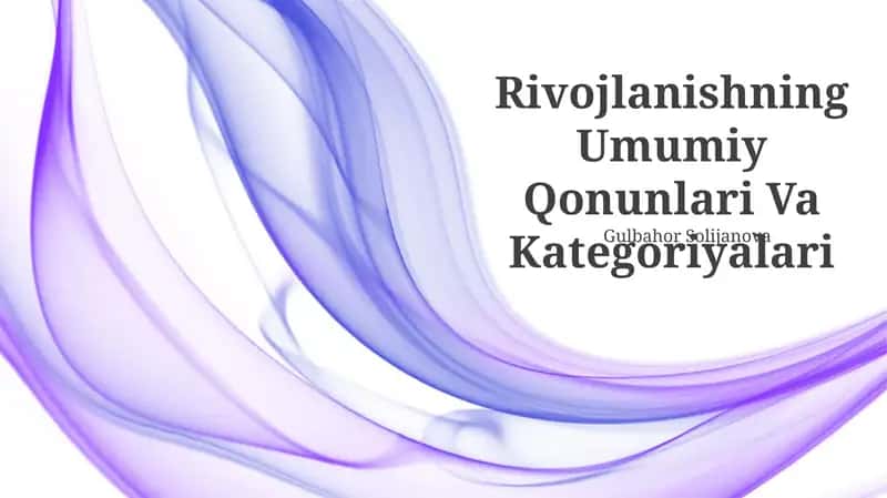 Rivojlanishning Umumiy Qonunlari Va Kategoriyalari 1