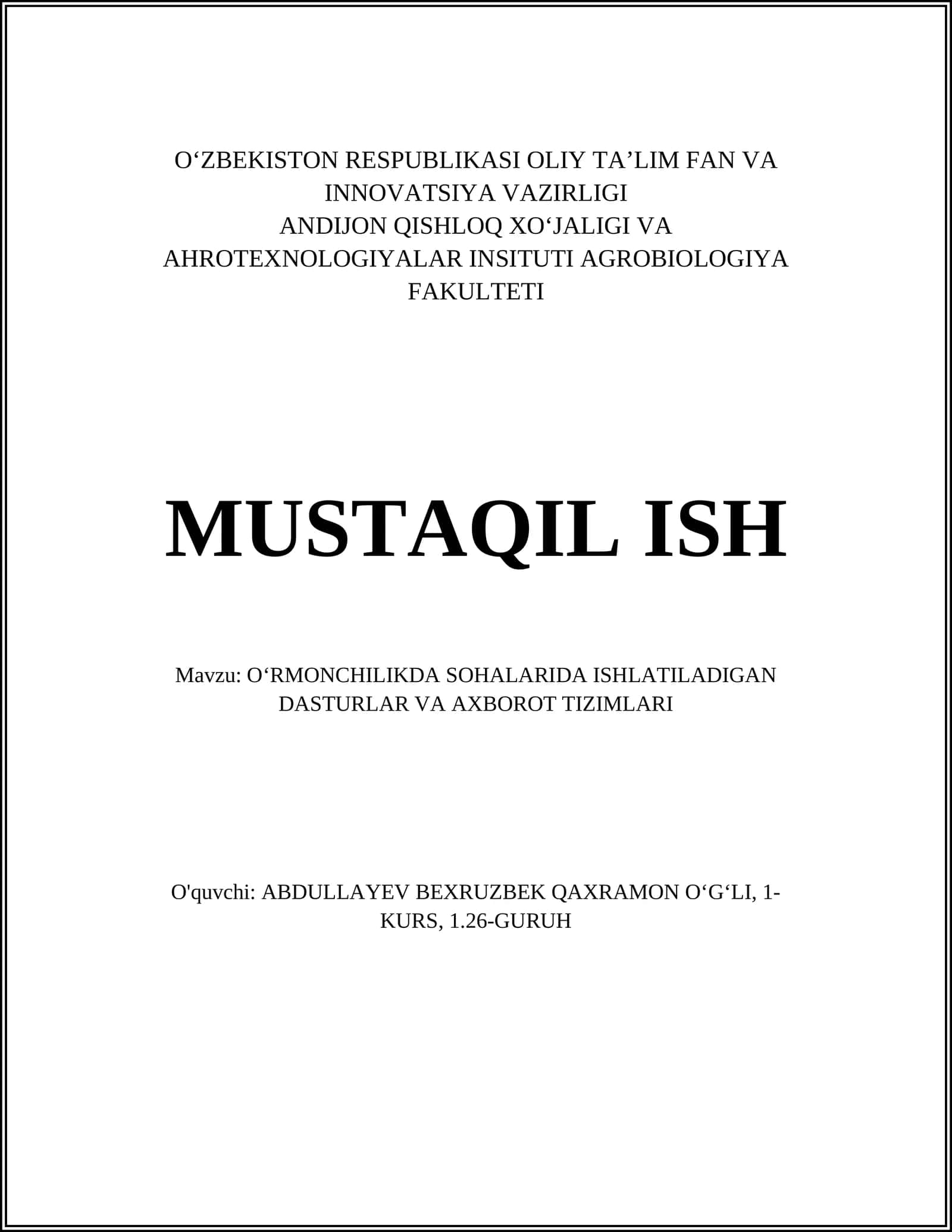 OʻRMONCHILIKDA SOHALARIDA ISHLATILADIGAN DASTURLAR VA AXBOROT TIZIMLARI 1