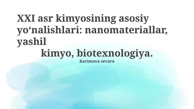 XXI asr kimyosining asosiy yoʻnalishlari 1