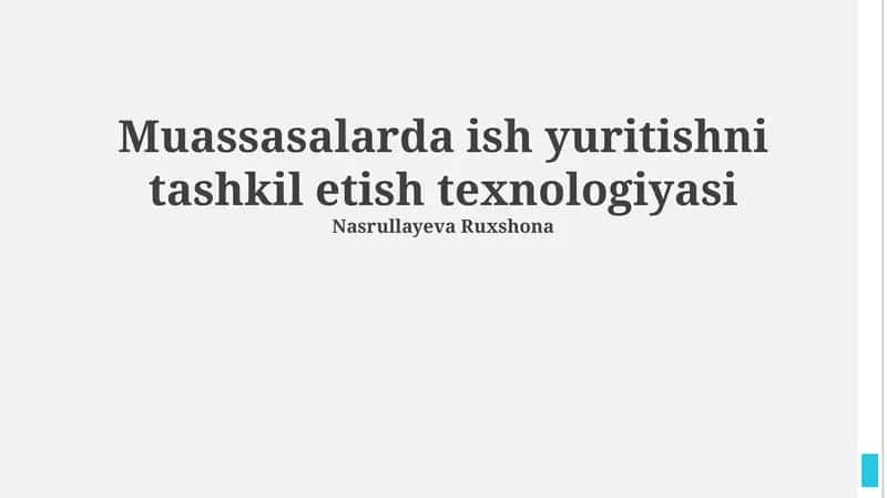 Muassasalarda ish yuritishni tashkil etish texnologiyasi 1