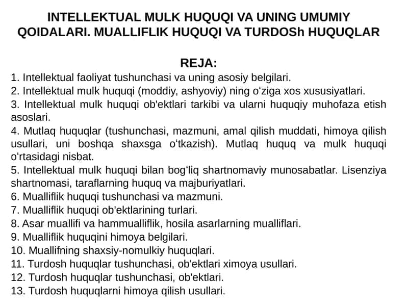 INTELLEKTUAL MULKHUQUQI VA UNING UMUMIY QOIDALARI 1