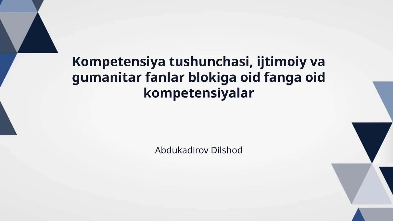 Kompetensiya tushunchasi, ijtimoiy va gumanitar fanlar blokiga oid fanga oid kompetensiyalar 1