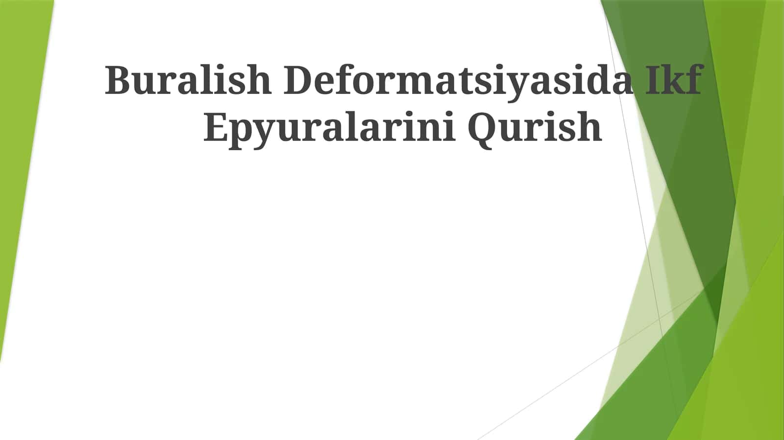 Buralish Deformatsiyasida Ikf Epyuralarini Qurish 1