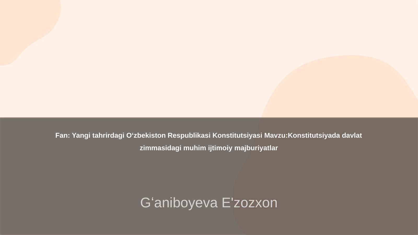 Oʻzbekiston Respublikasi Konstitutsiyasi 1