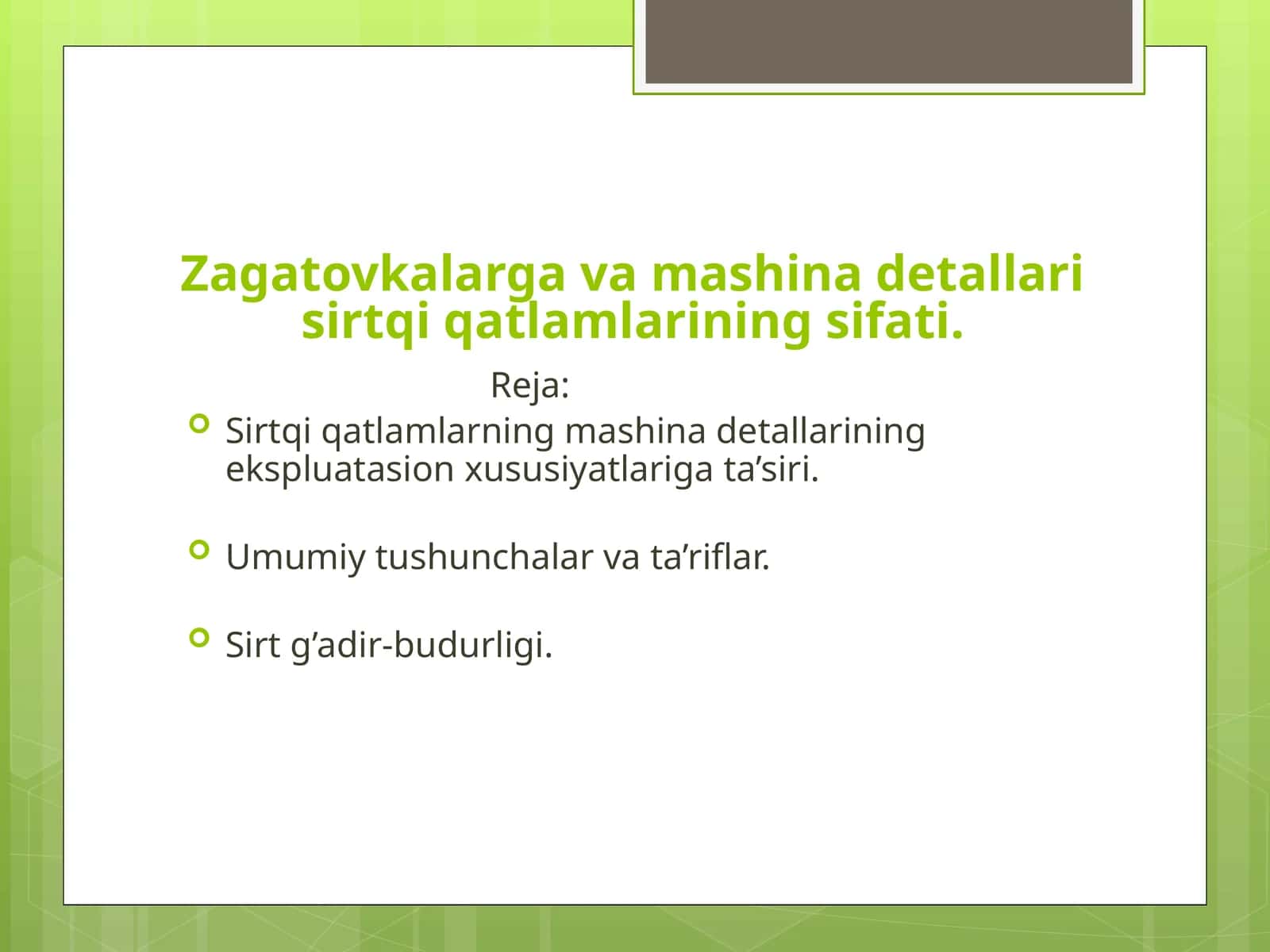 Zagatovkalarga va mashina detallari sirtqi qatlamlarining sifati 1