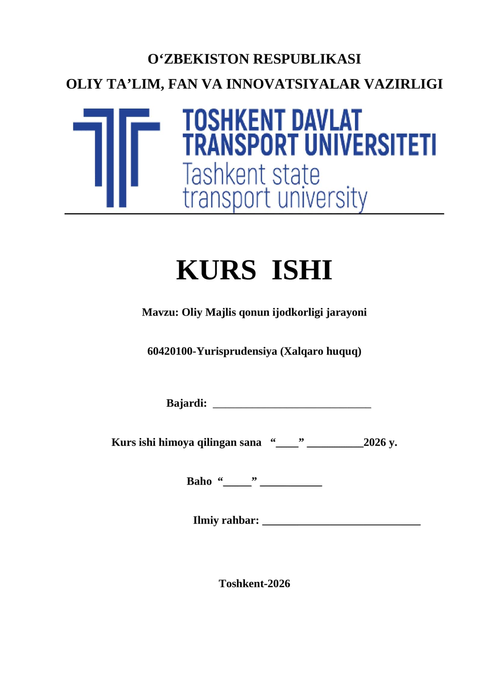 Oliy Majlis qonun ijodkorligi jarayoni kurs ishi 1