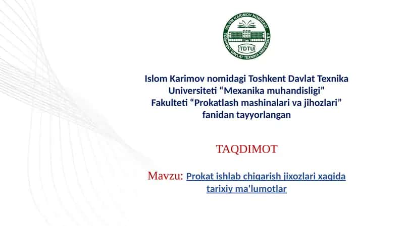 Prokat ishlab chiqarish jixozlari xaqida tarixiy ma'lumotlar 1