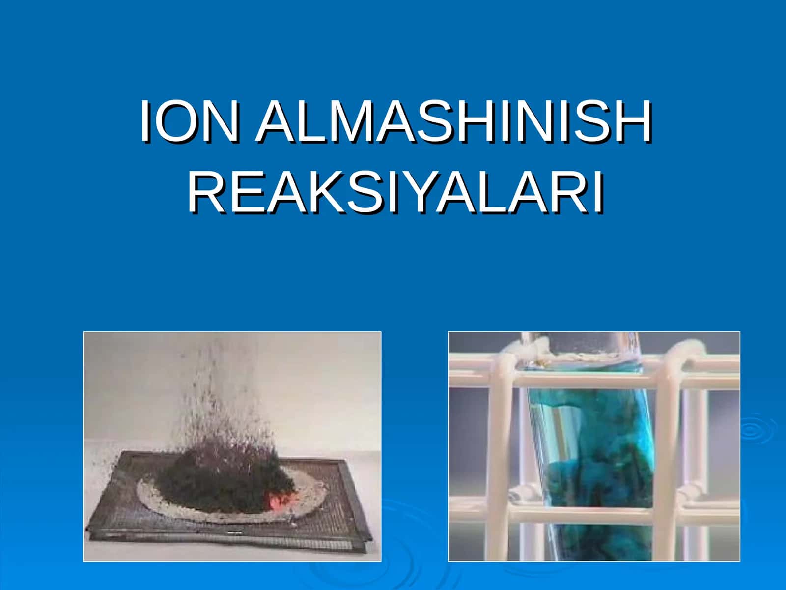 Ion almashinish reaksiyalari 1