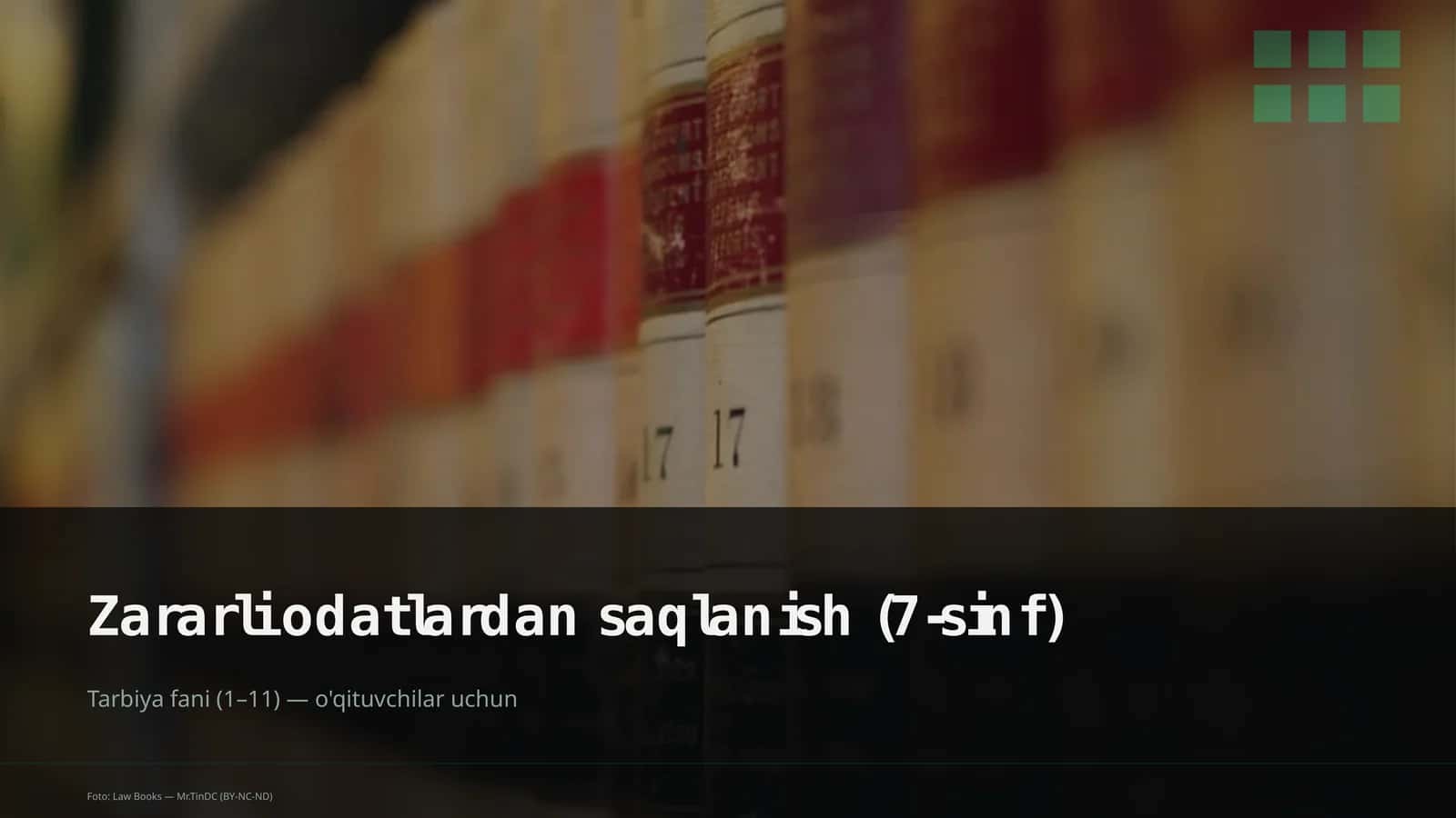 Zararli odatlardan saqlanish (7-sinf) 1