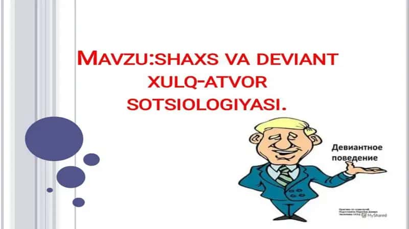 Shaxs va Deviant xulq-atvor sotsiologiyasi 1