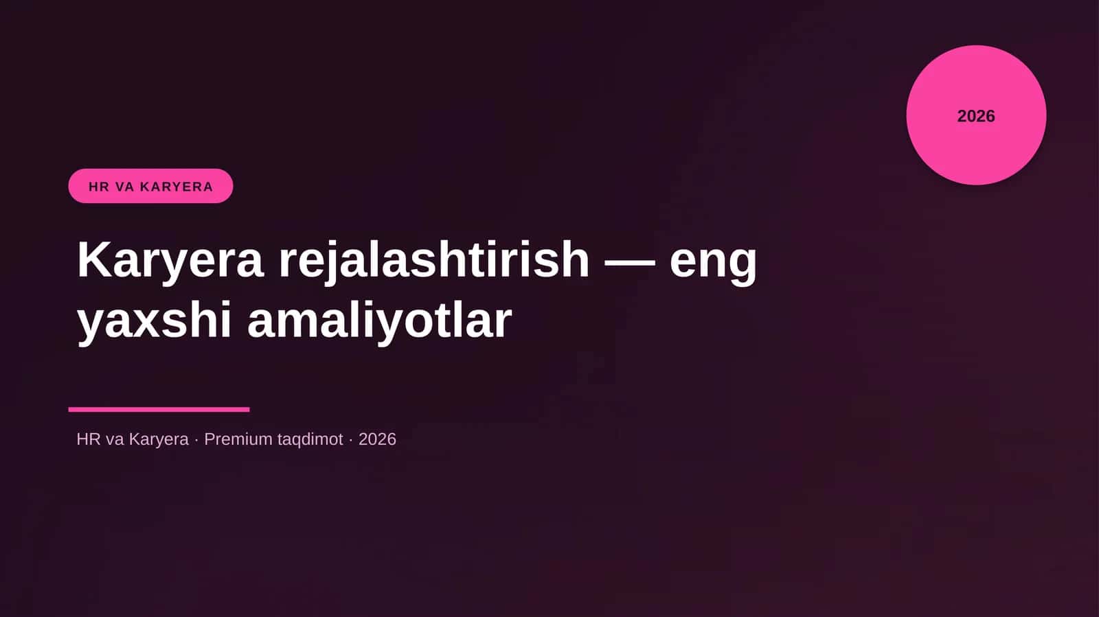 Karyera rejalashtirish — eng yaxshi amaliyotlar 1