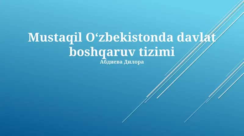 Mustaqil Oʻzbekistonda davlat boshqaruv tizimi 1