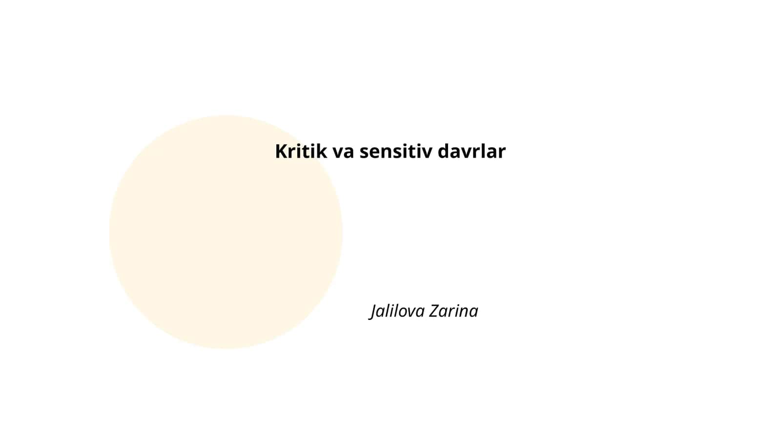 Kritik va sensitiv davrlar by Jalilova Zarina 1