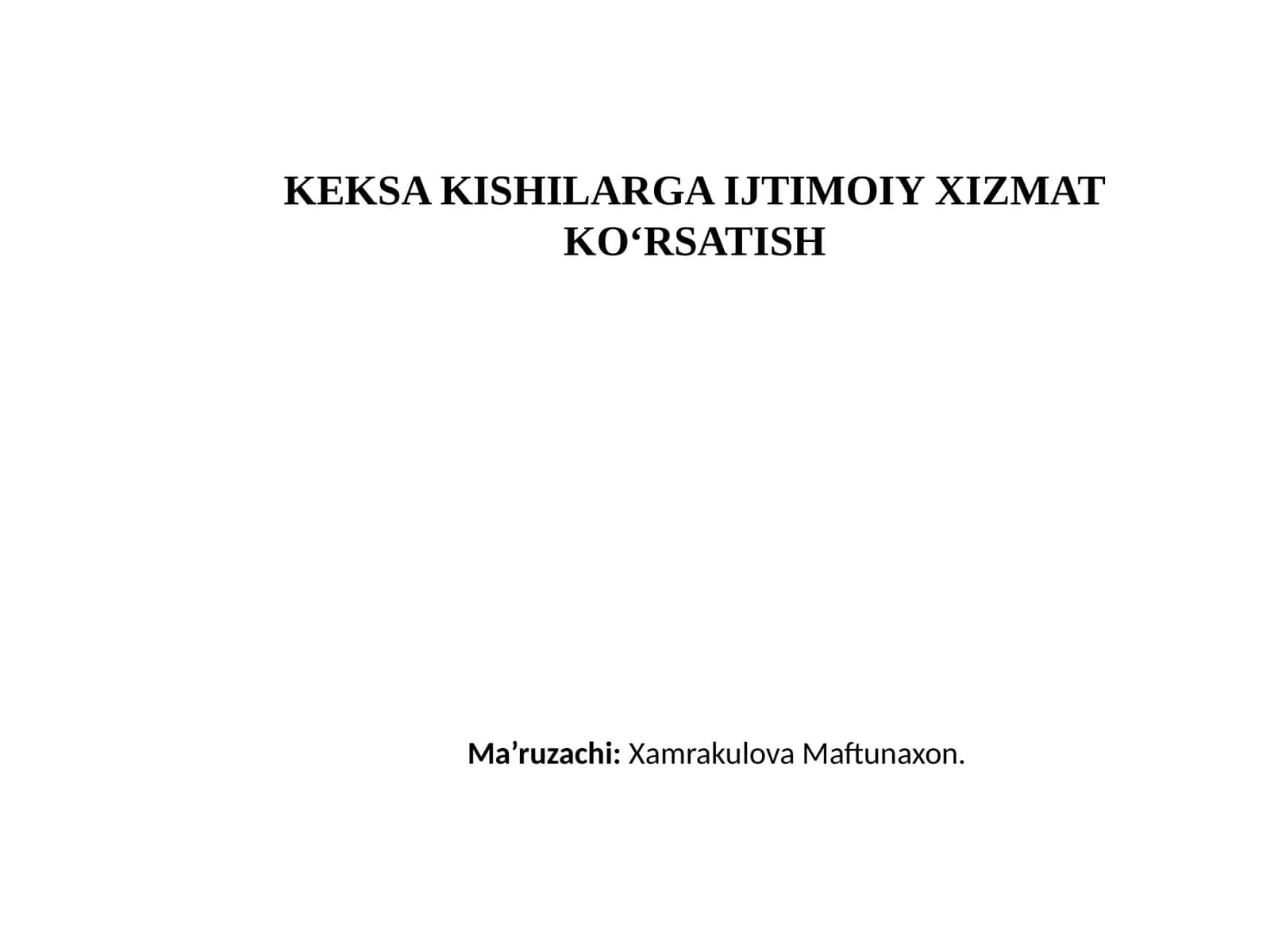 KEKSA KISHILARGA IJTIMOIY XIZMAT KO‘RSATISH 1