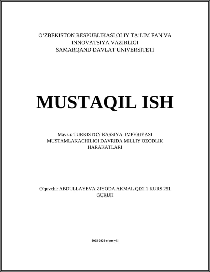 TURKISTON RASSIYA IMPERIYASI MUSTAMLAKACHILIGI DAVRIDA MILLIY OZODLIK HARAKATLARI 1