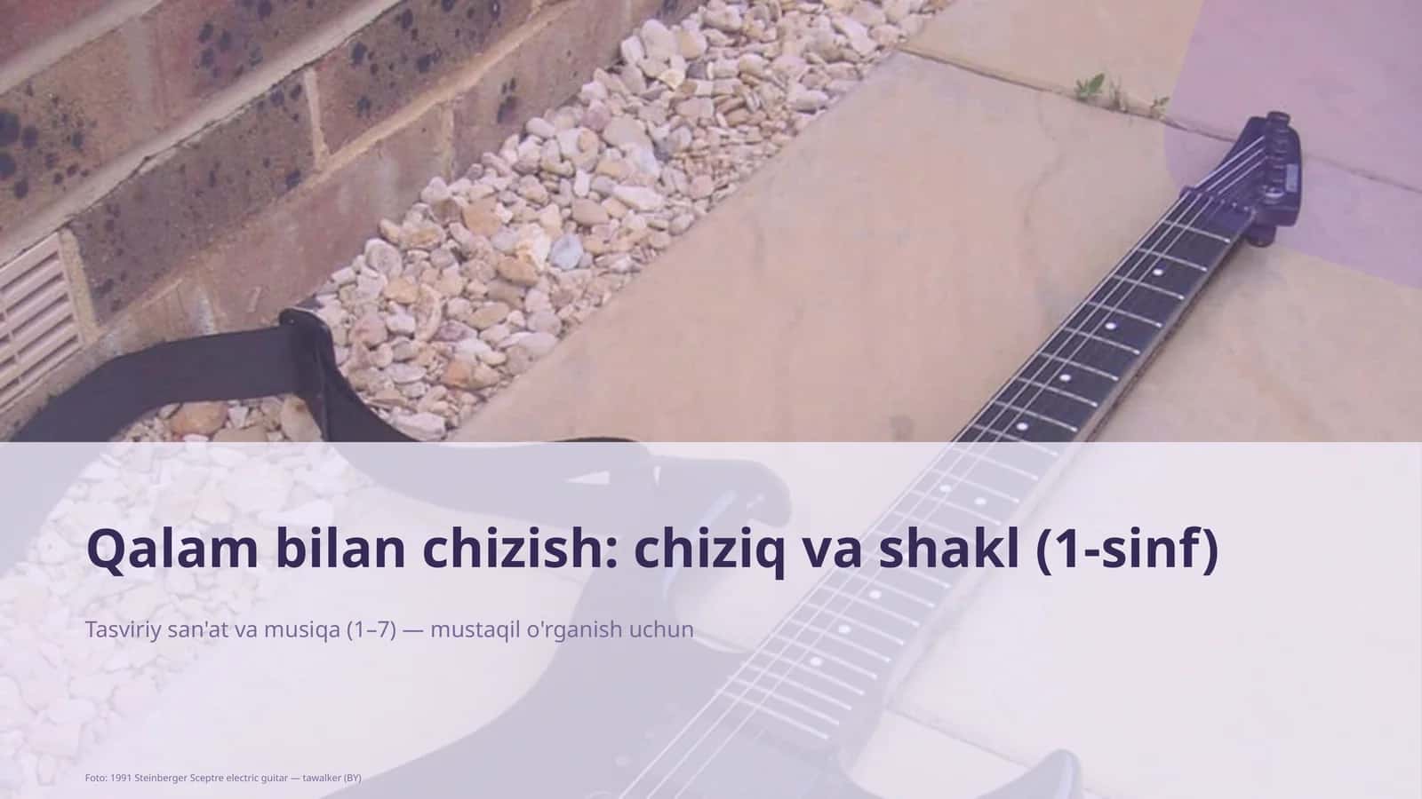 Qalam bilan chizish: chiziq va shakl (1-sinf) 1