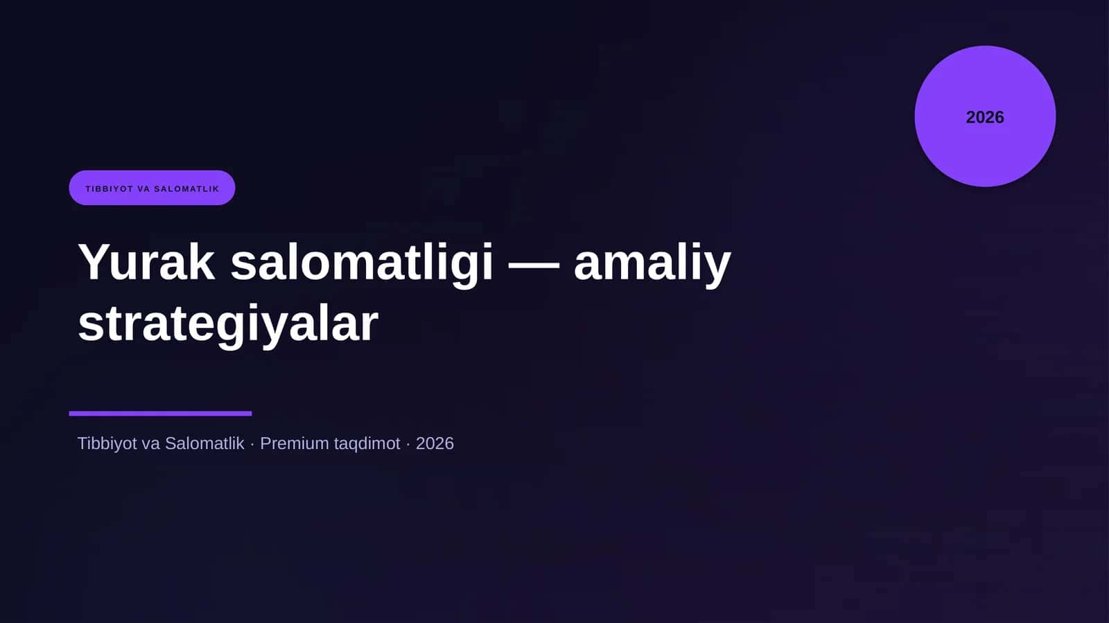 Yurak salomatligi — amaliy strategiyalar 1