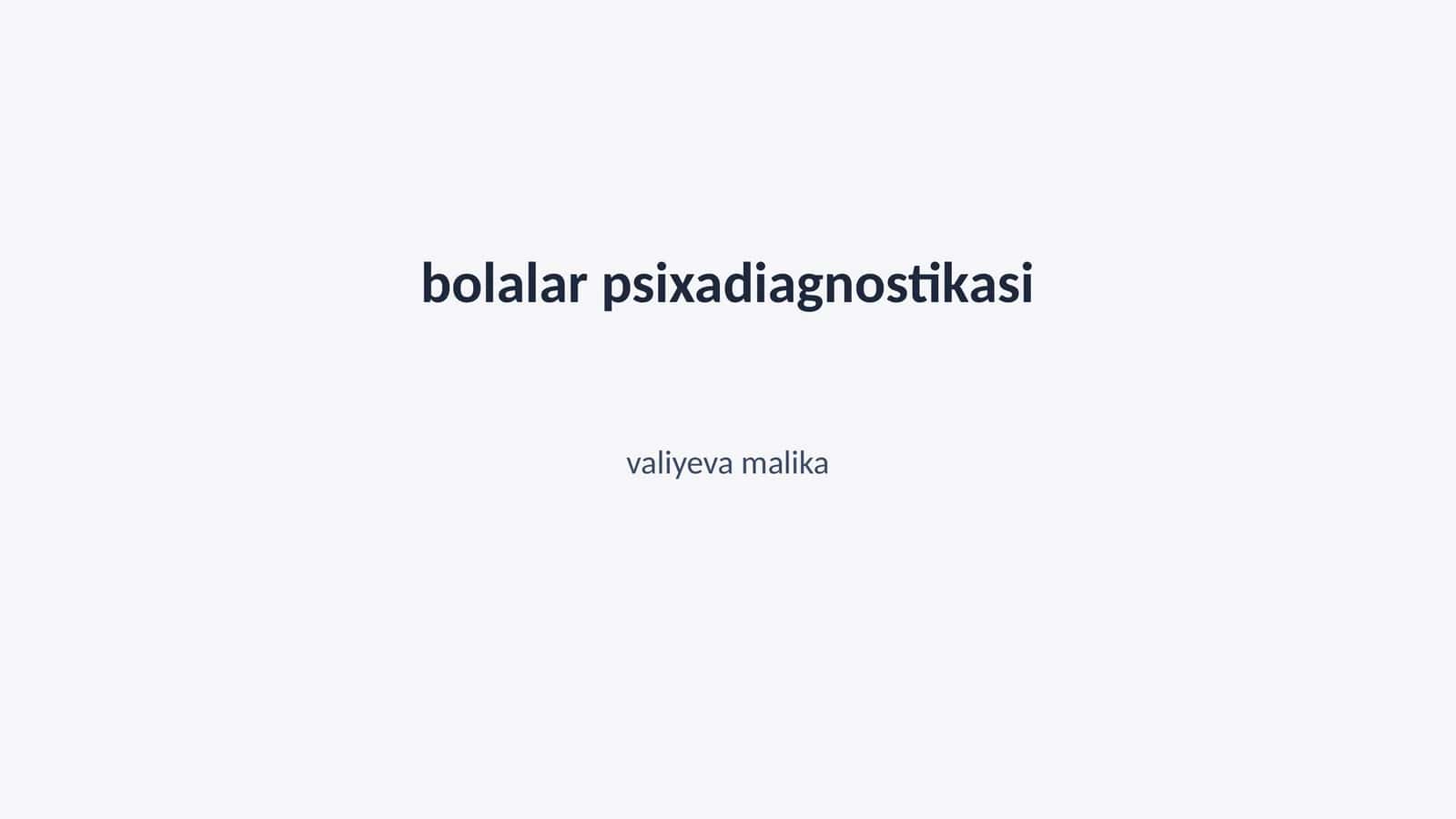 bolalar psixadiagnostikasi 1