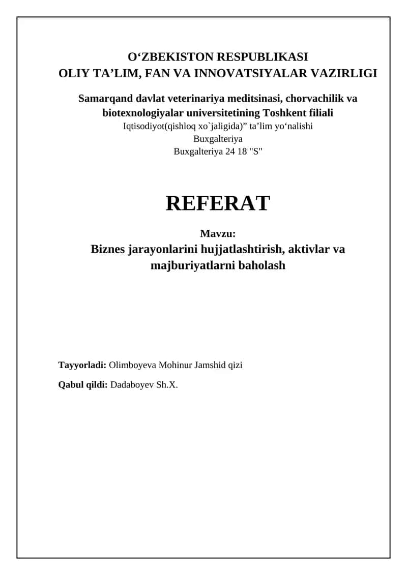 Biznes jarayonlarini hujjatlashtirish, aktivlar va majburiyatlarni baholash 1