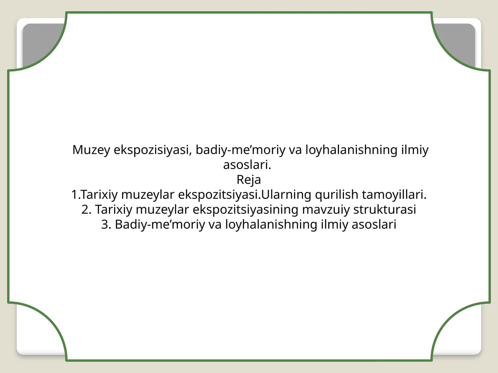 Badiy-me’moriy va loyhalanishning ilmiy asoslari 1