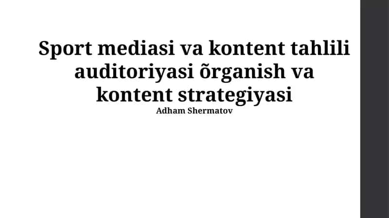 Sport mediasi va kontent tahlili auditoriyasi õrganish va kontent strategiyasi 1