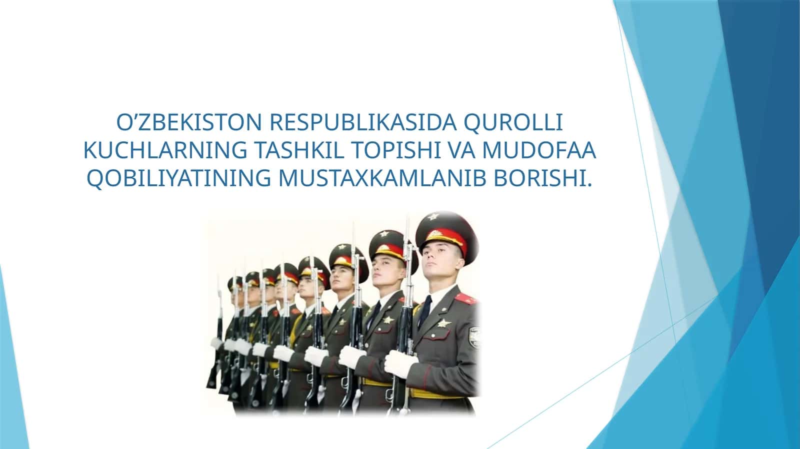 O’ZBEKISTON RESPUBLIKASIDA QUROLLI KUCHLARNING TASHKIL TOPISHI VA MUDOFAA QOBILIYATINING MUSTAXKAMLANIB BORISHI 1