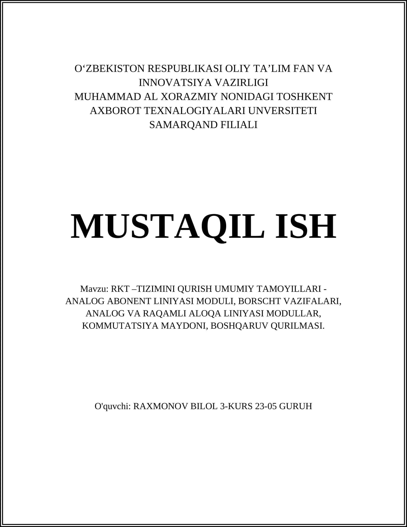 RKT –TIZIMINI QURISH UMUMIY TAMOYILLARI - ANALOG ABONENT LINIYASI MODULI, BORSCHT VAZIFALARI, ANALOG VA RAQAMLI ALOQA LINIYASI MODULLAR, KOMMUTATSIYA MAYDONI, BOSHQARUV QURILMASI 1