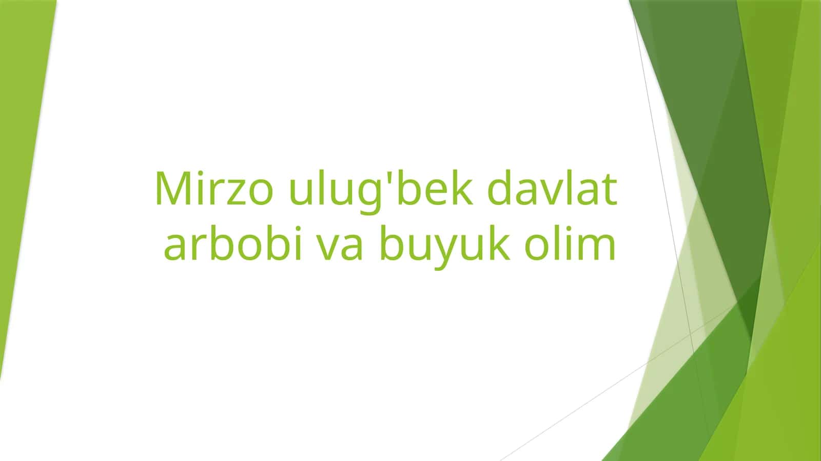 Mirzo ulug'bek davlat arbobi va buyuk olim 1