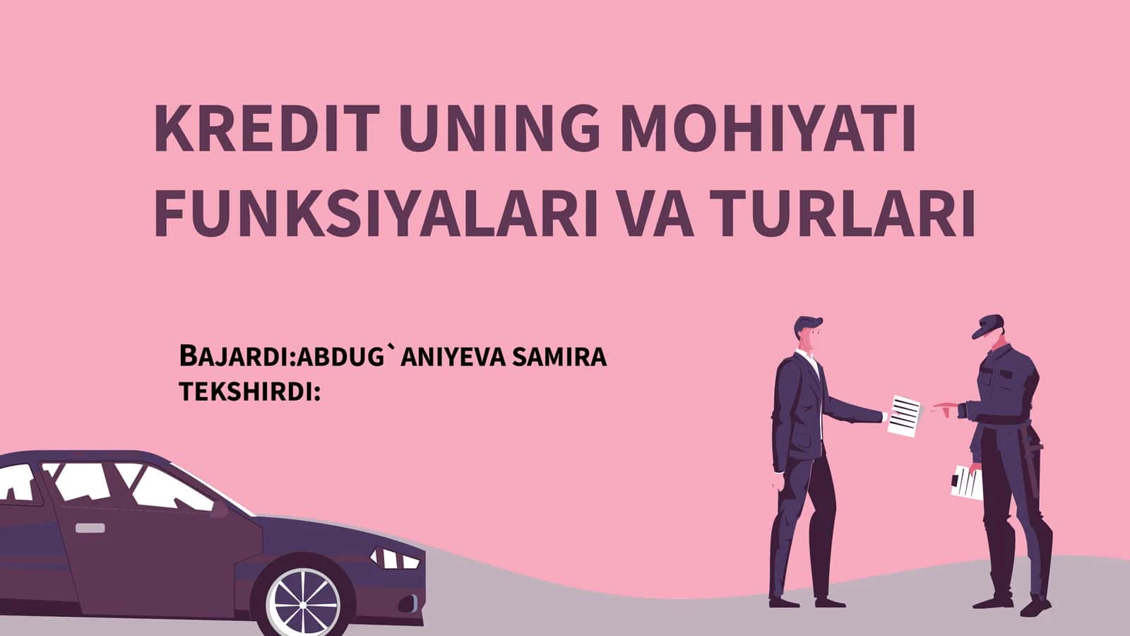 KREDIT UNINGMOHIYATI FUNKSIYALARI VA TURLARI 1