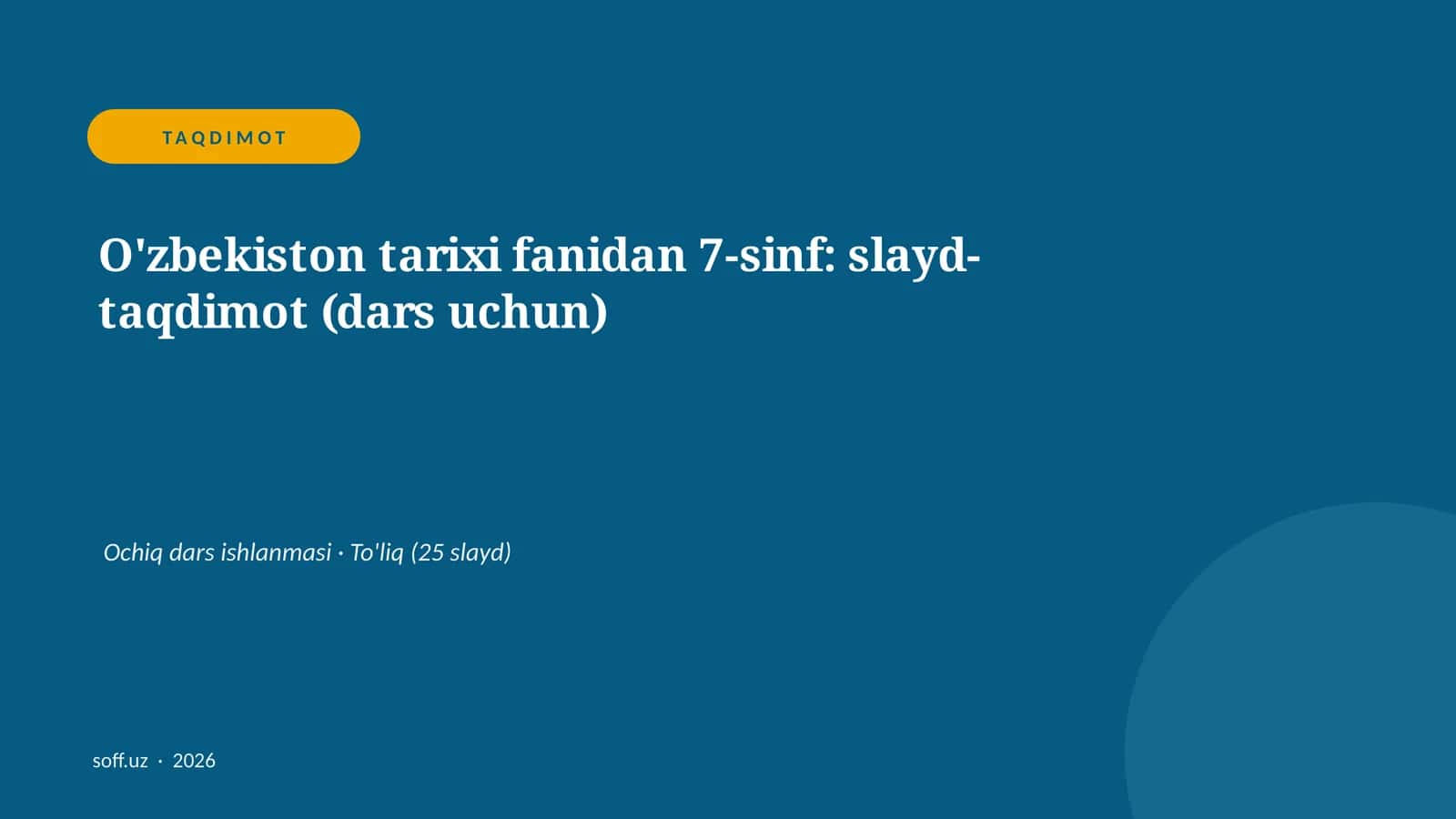 O'zbekiston tarixi fanidan 7-sinf: slayd-taqdimot (dars uchun) 1