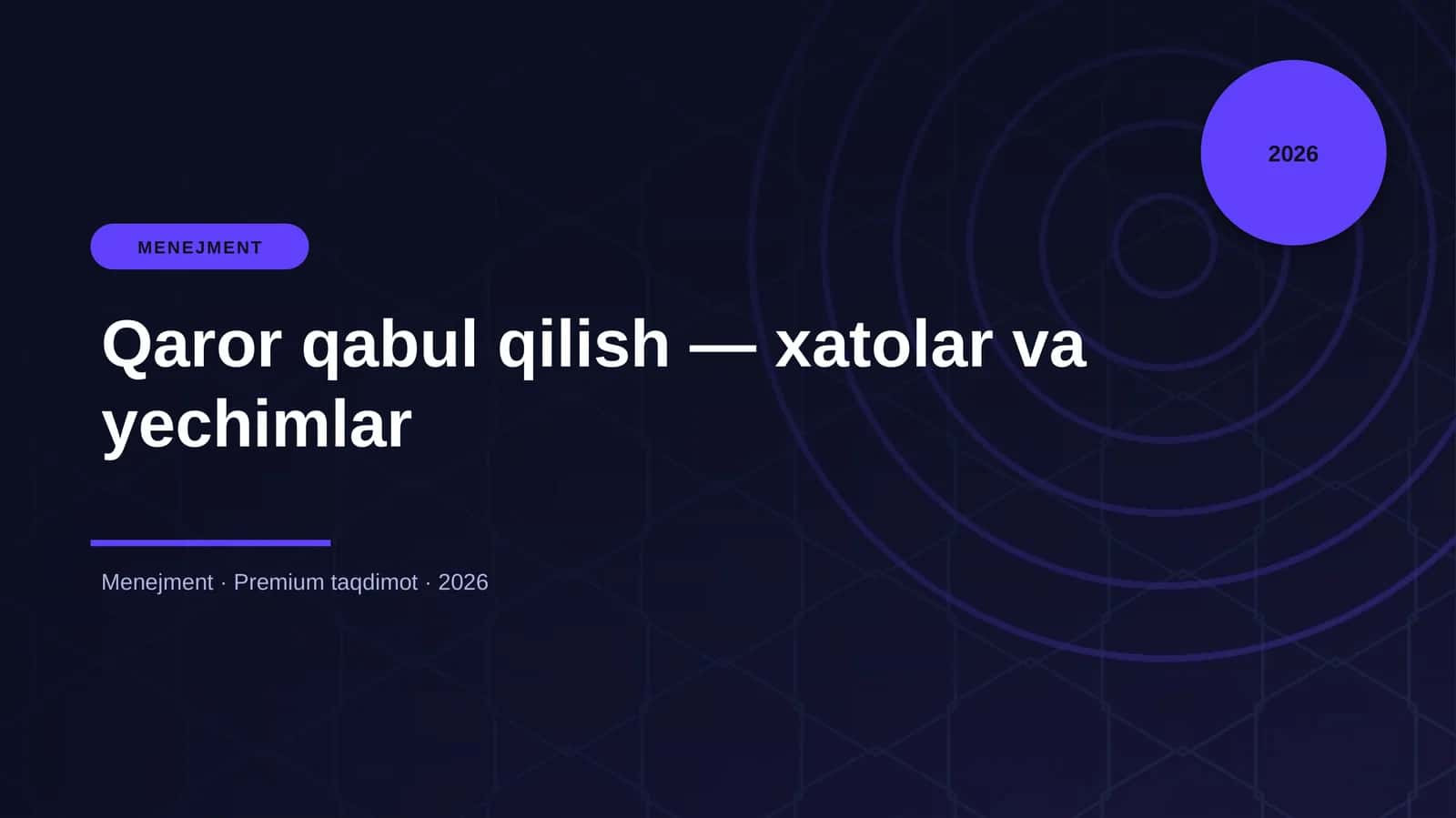 Qaror qabul qilish — xatolar va yechimlar 1