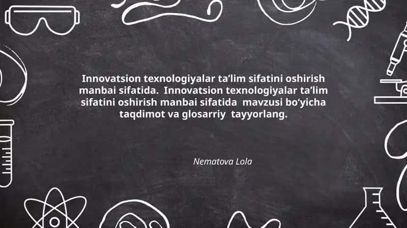 Innovatsion texnologiyalar ta’lim sifatini oshirish manbai sifatida 1