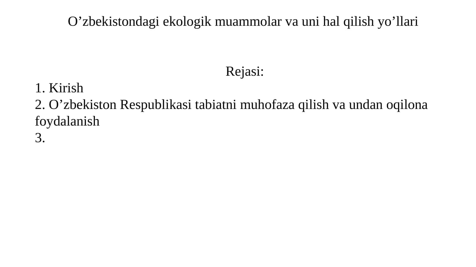 O’zbekistondagi ekologik muammolar va uni hal qilish yo’llari 1