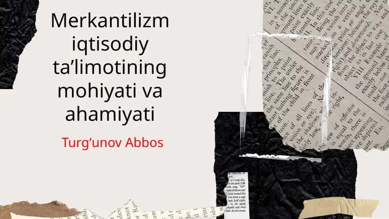 Merkantilizm Iqtisodiy Ta’limoti 1