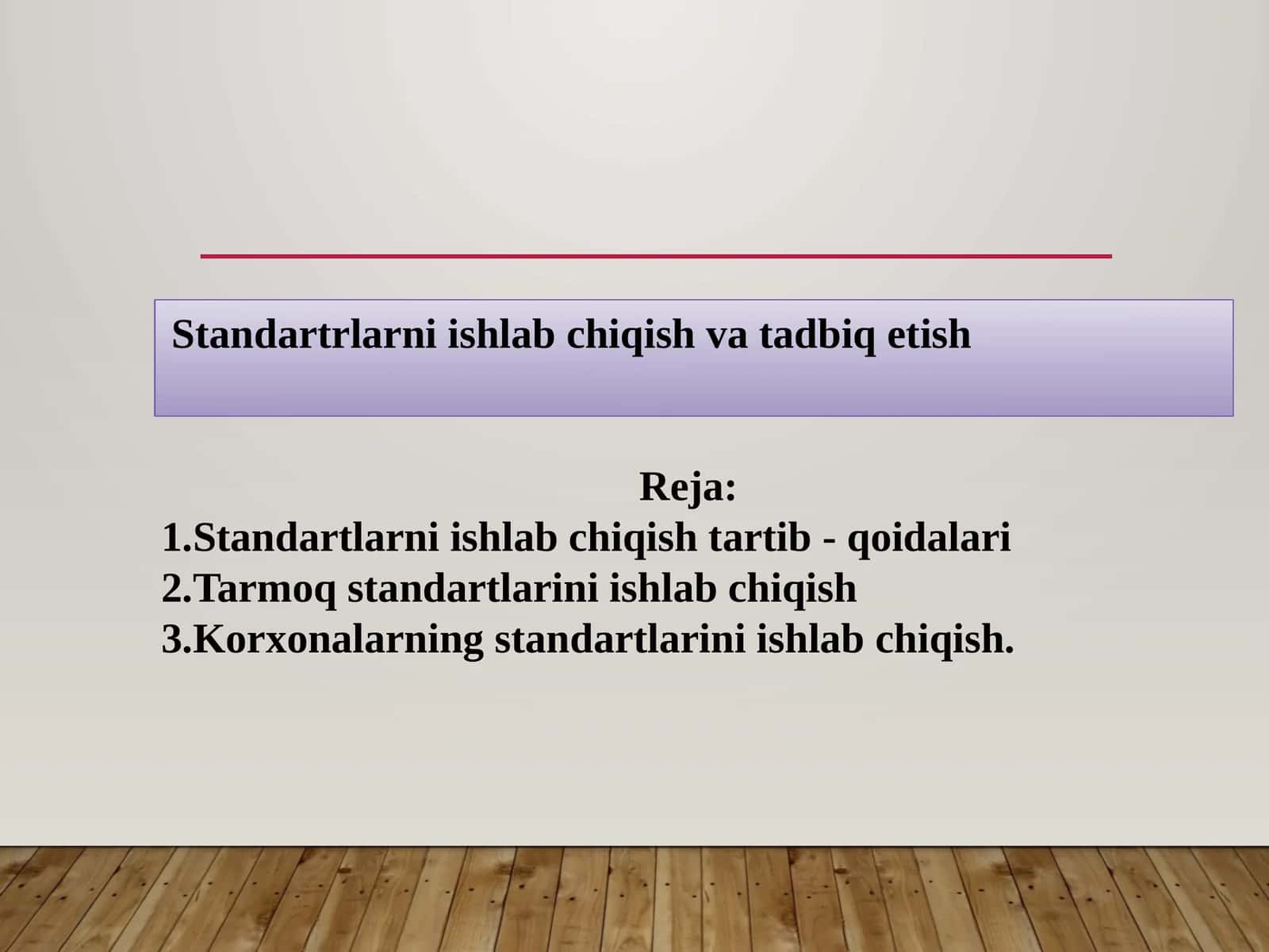 Standartrlarniishlabchiqishvatadbiqetish 1