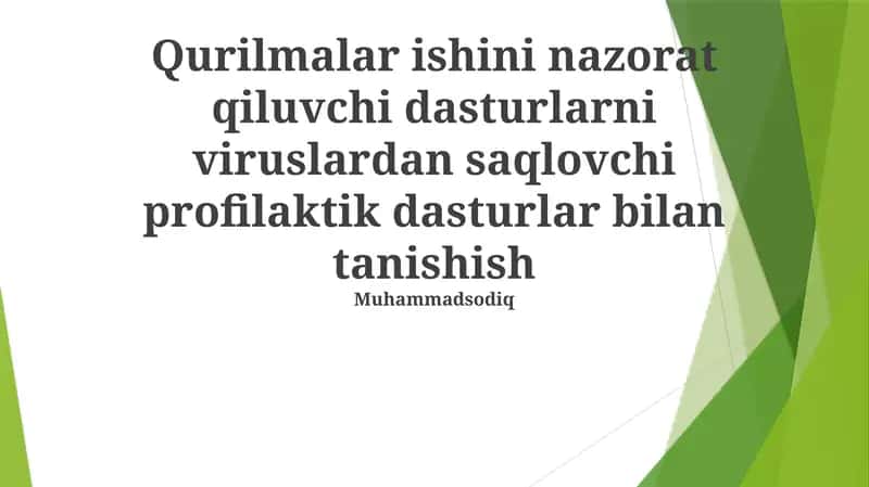Qurilmalar ishini nazorat qiluvchi dasturlarni viruslardan saqlovchi profilaktik dasturlar bilan tanishish 1