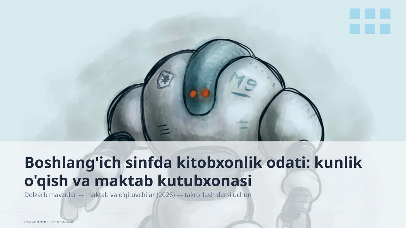 Boshlang'ich sinfda kitobxonlik odati: kunlik o'qish va maktab kutubxonasi 1