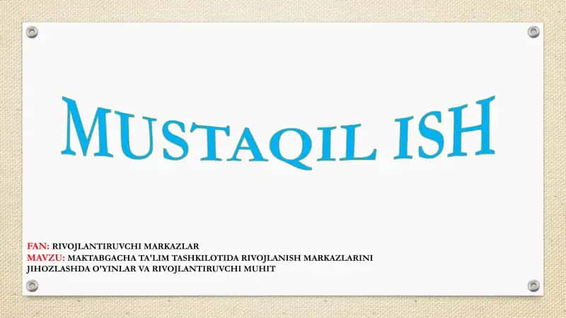 MAKTABGACHA TA'LIM TASHKILOTIDA RIVOJLANISH MARKAZLARINI JIHOZLASHDA O'YINLAR VA RIVOJLANTIRUVCHI MUHIT 1