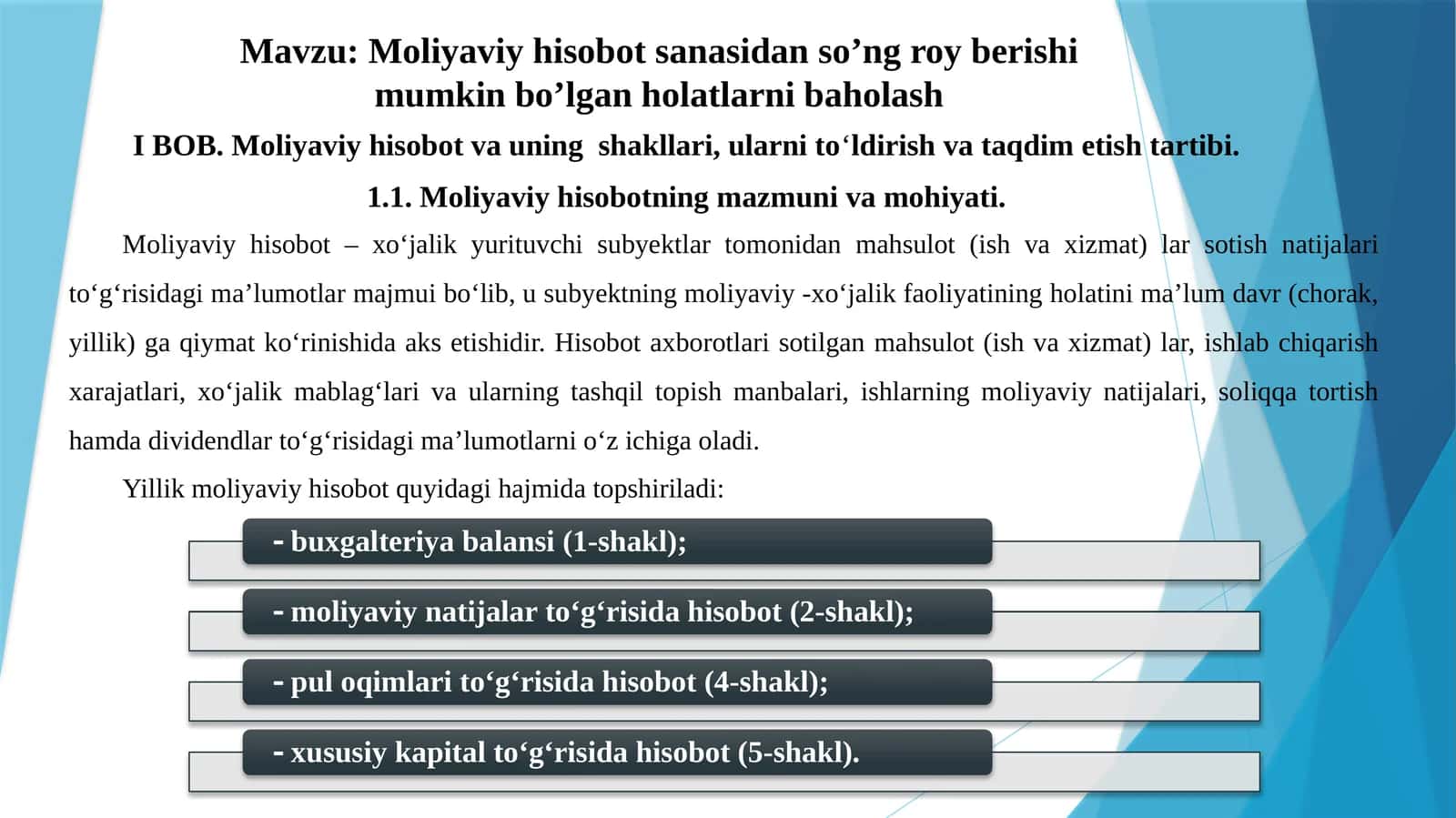 Moliyaviy hisobot sanasidan song roy beradigan holatlar 1