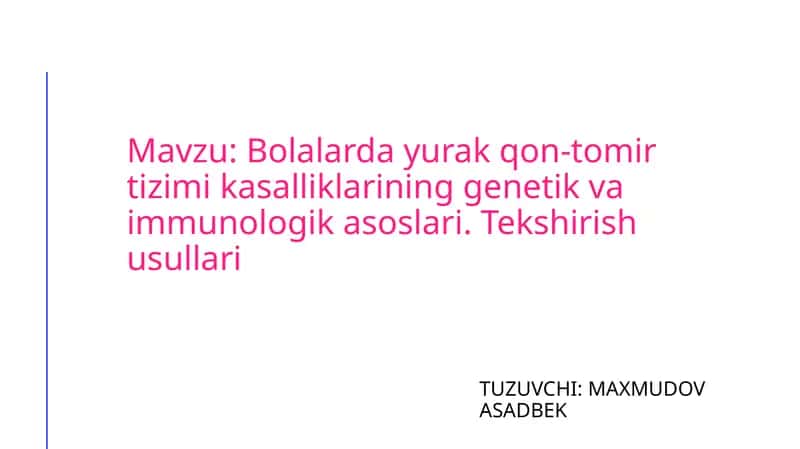 Bolalarda yurak qon-tomir tizimi kasalliklarining genetik va immunologik asoslari 1