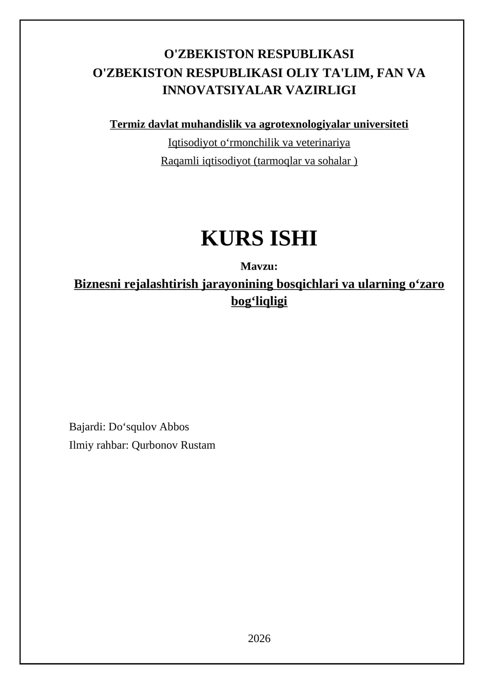 Biznesni rejalashtirish jarayonining bosqichlari va ularning o‘zaro bog‘liqligi 1