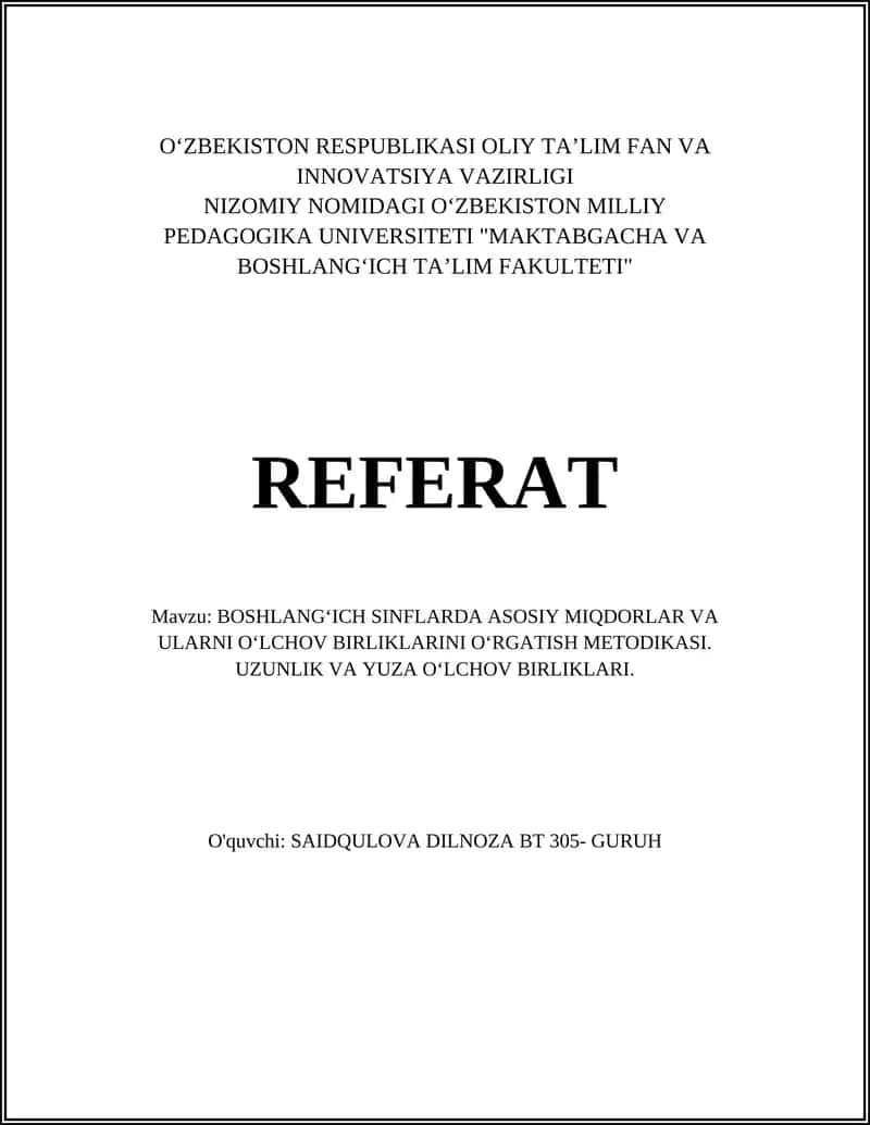 BOSHLANGʻICH SINFLARDA ASOSIY MIQDORLAR VA ULARNI OʻLCHOV BIRLIKLARINI OʻRGATISH METODIKASI 1