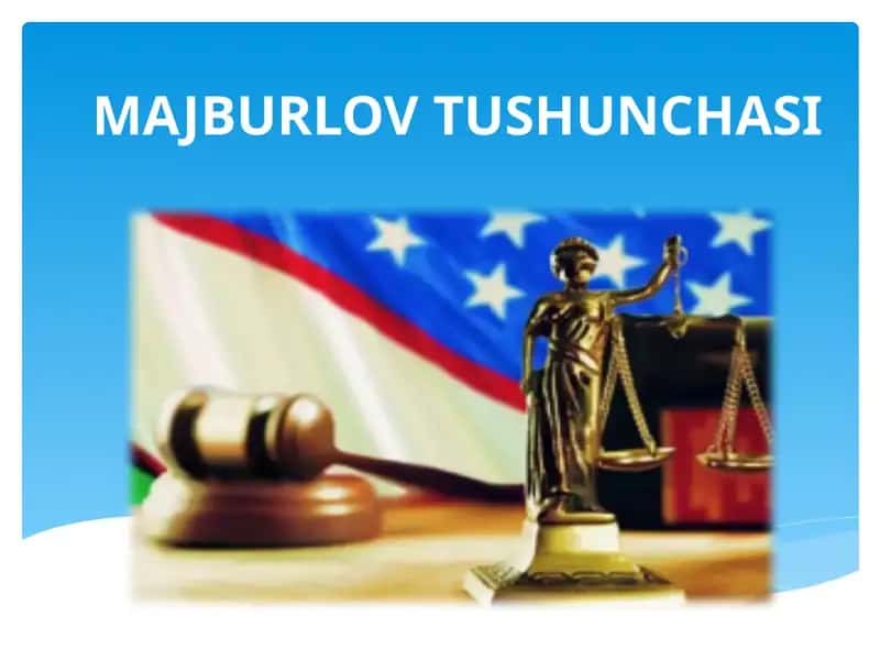 MAJBURLOV TUSHUNCHASI 1