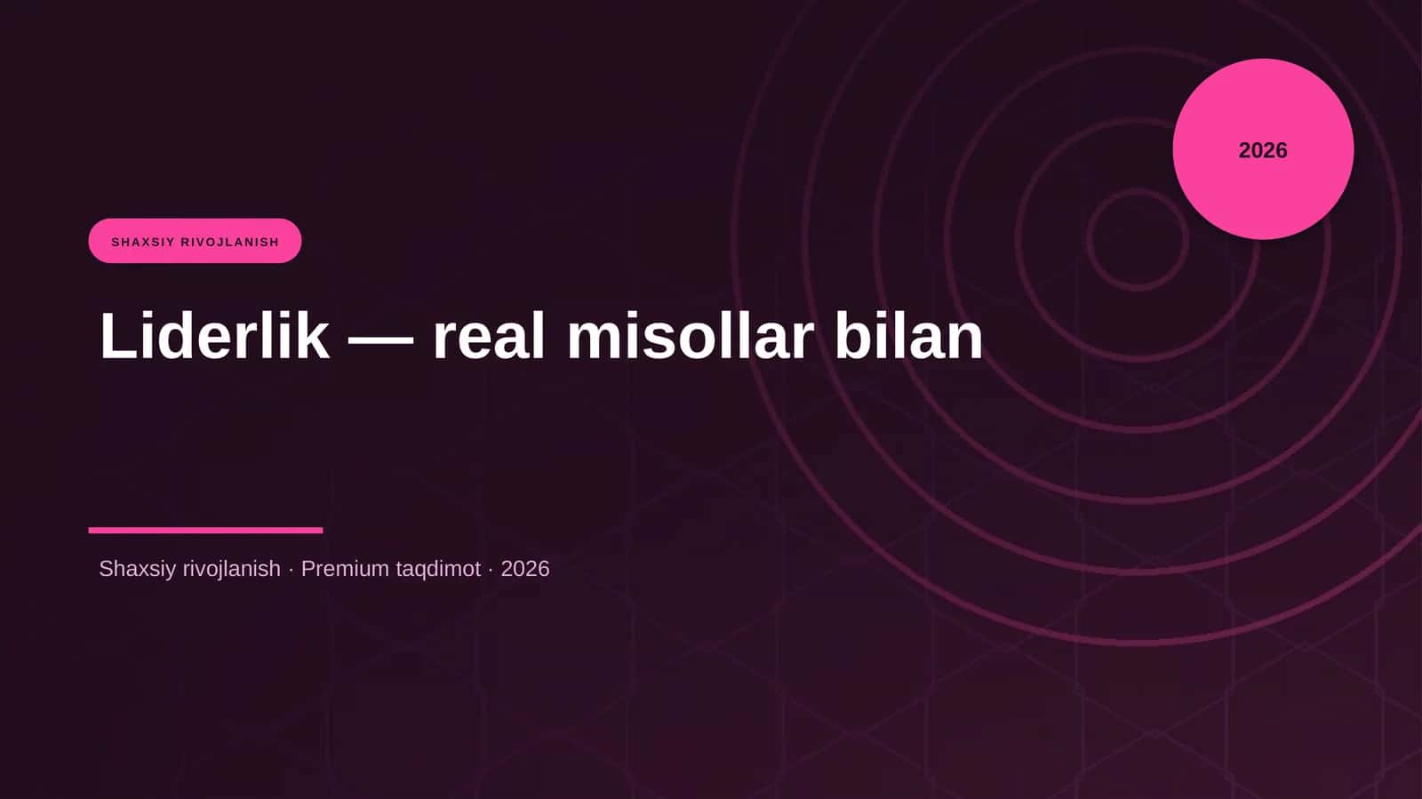 Liderlik — real misollar bilan 1