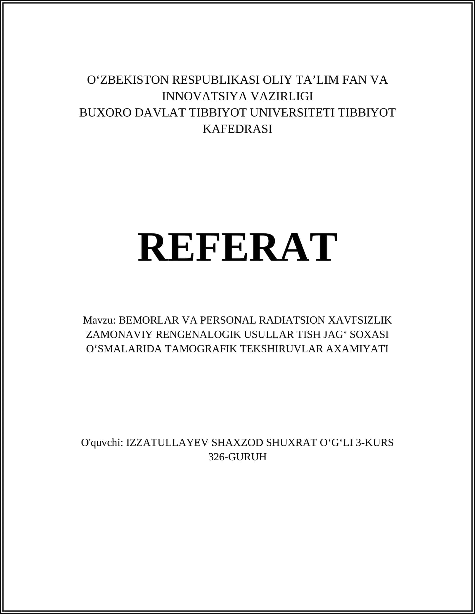 BEMORLAR VA PERSONAL RADIATSION XAVFSIZLIK ZAMONAVIY RENGENALOGIK USULLAR TISH JAG' SOXASI O'SMALARIDA TAMOGRAFIK TEKSHIRUVLAR AXAMIYATI 1