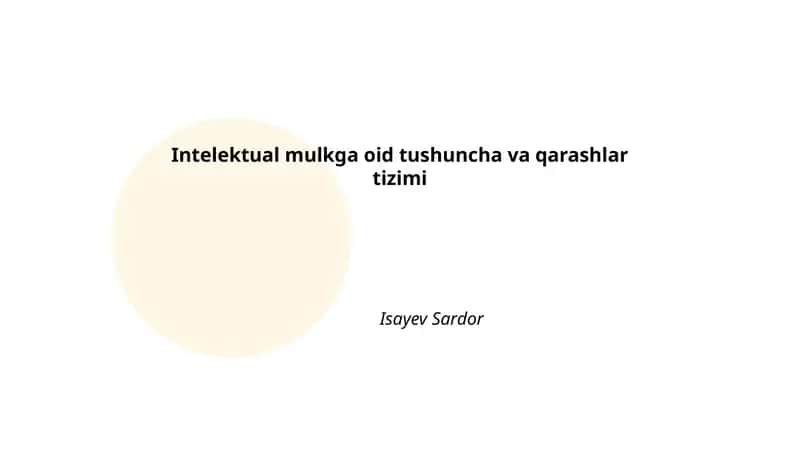 Intelektual mulkga oid tushuncha va qarashlar tizimi 1