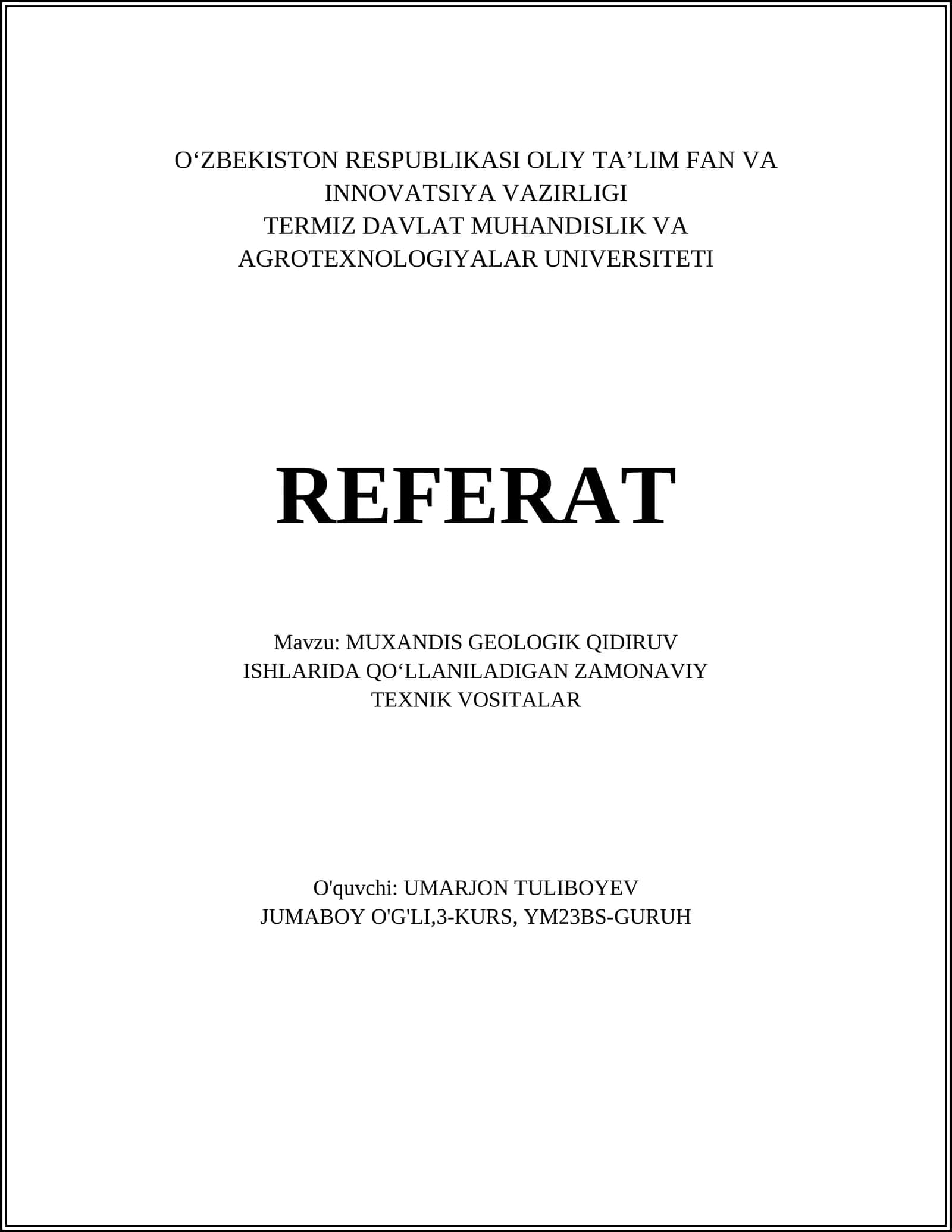 MUXANDIS GEOLOGIK QIDIRUV ISHLARIDA QO‘LLANILADIGAN ZAMONAVIY TEXNIK VOSITALAR 1